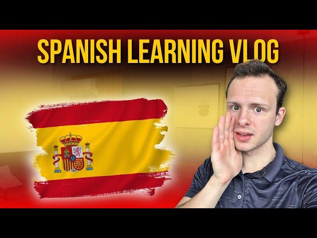 Spanish Learning Vlog