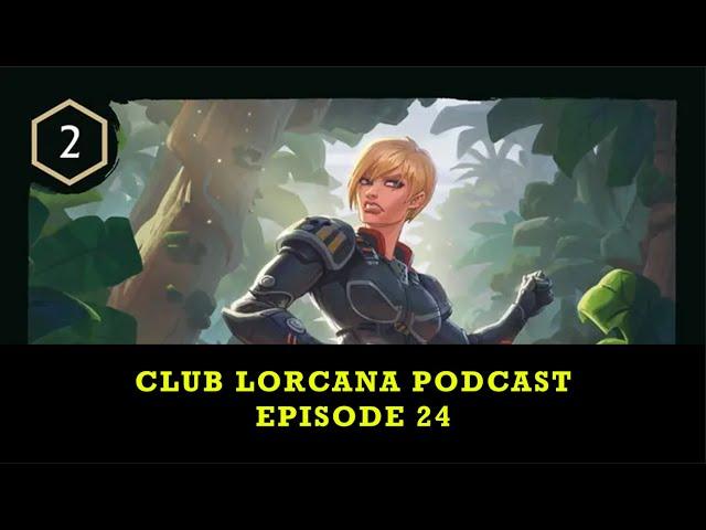 NA BEATS EU! | Episode 24 | Club Lorcana Podcast