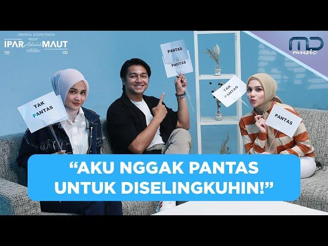 Challenge Pantas atau Tak Pantas Bersama Cast! | OST. Ipar Adalah Maut