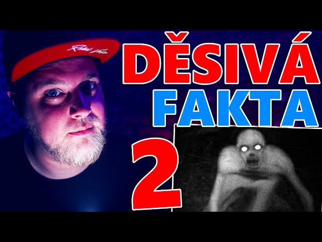 DĚSIVÁ FAKTA KTERÁ JSOU PRAVDIVÁ 2