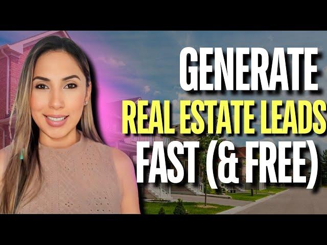 How to Generate Real Estate Leads Fast