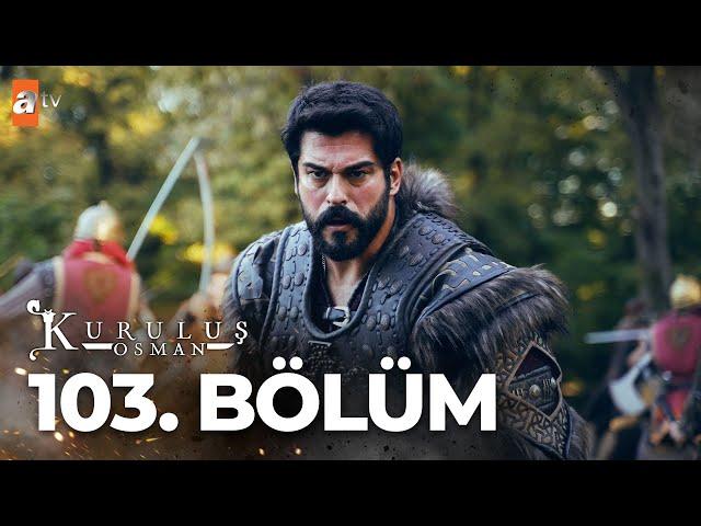 Kuruluş Osman 103. Bölüm @atvturkiye