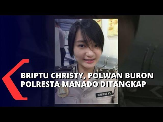 Polwan Buron Polresta Manado, Briptu Christy Akhirnya Ditangkap di Hotel Kawasan Kemang!