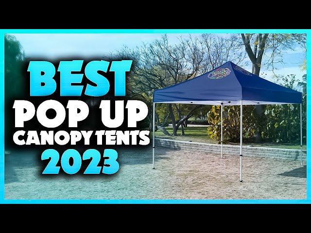 Top 5 Best Pop Up Canopy Tents You can Buy Right Now [2023]