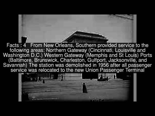 Southern Railway Terminal (New Orleans) Top  #6 Facts