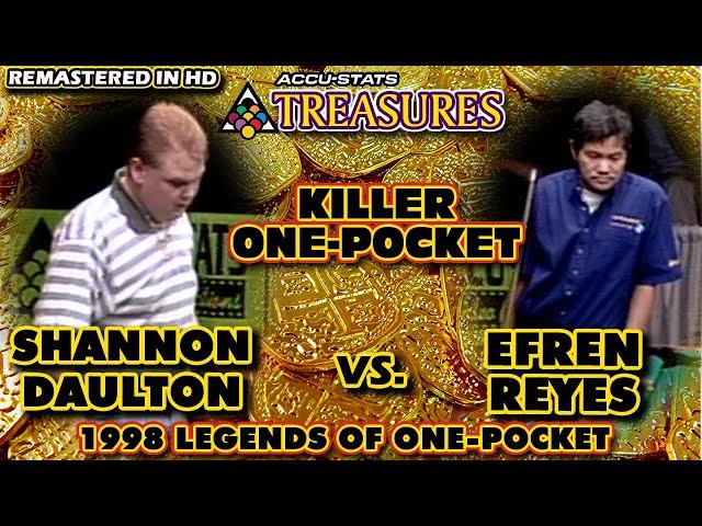 KILLER ONE-POCKET: Shannon DAULTON vs Efren REYES - 1998 LEGENDS OF ONE-POCKET SEMI-FINALS