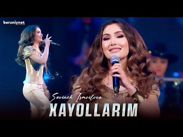 Sevinch Ismoilova - Xayollarim (Konsert version)