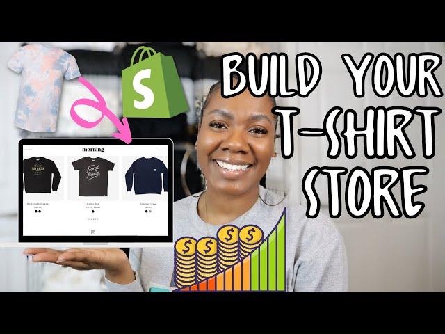 HOW TO CREATE A T-SHIRT WEBSITE ON SHOPIFY | ONLINE STORE TUTORIAL FOR BEGINNERS | VERY DETAILED 