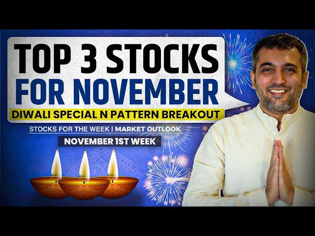 Stocks for the week: November 1st Week | 2024 | Vijay Thakkar