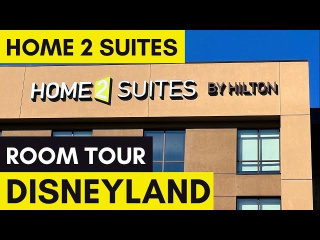 Home2 Suites by Hilton Anaheim Resort Room Tour | Disneyland