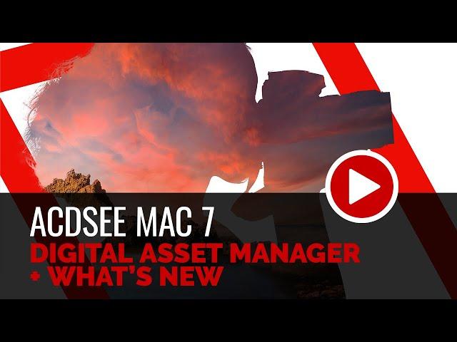 ACDSee Mac 7 - Digital Asset Manager + What's New