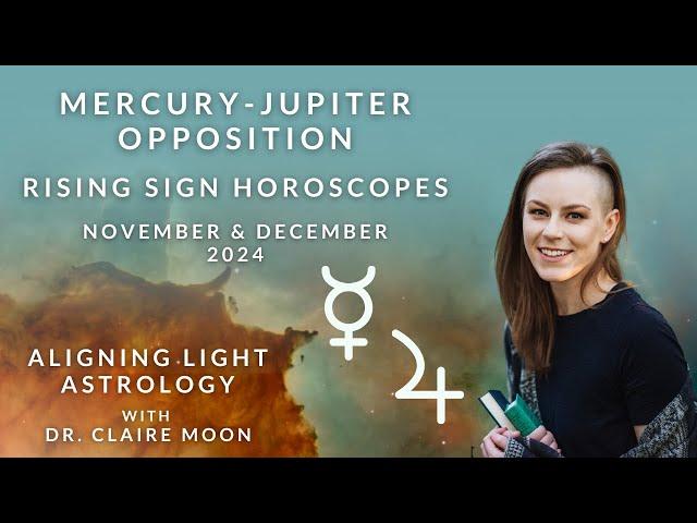 Mercury - Jupiter Opposition Rising Sign Horoscopes