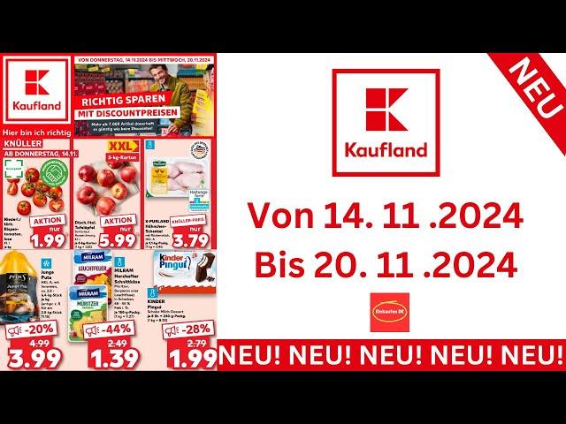 KAUFLAND Prospekte Angebote Werbung Gültig von 14.11.24 bis 20.11.24​ Werbung DE