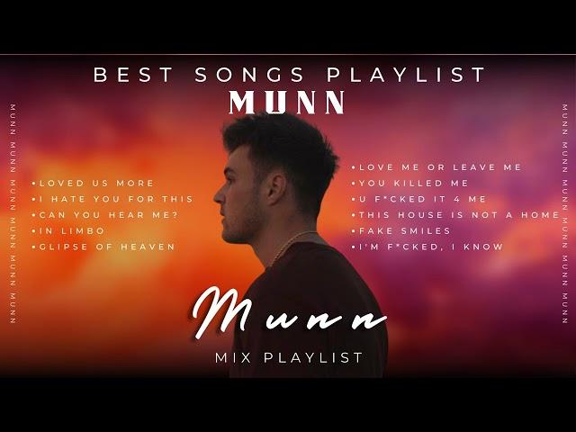 Best of  Munn - Mix Playlist