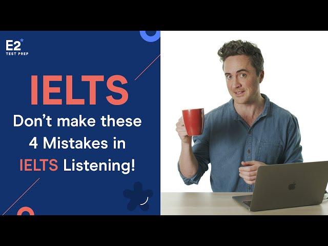 IELTS Listening: Don't Make These 4 Mistakes!