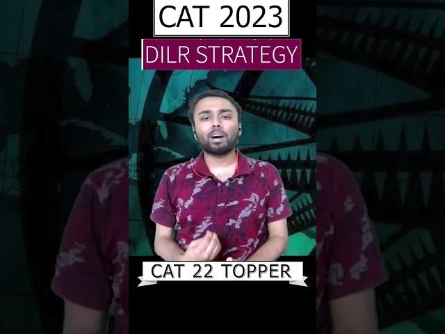 CAT 2023 DILR STRATEGY, CAT 2023, CAT 2023 Preparation