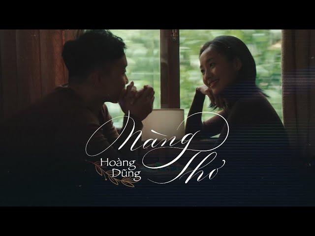 Nàng Thơ - Hoàng Dũng / OFFICIAL