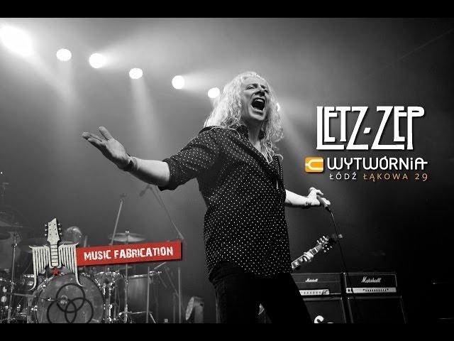 Letz Zep - Klub Wytwórnia - Łódź - 27.04.2014