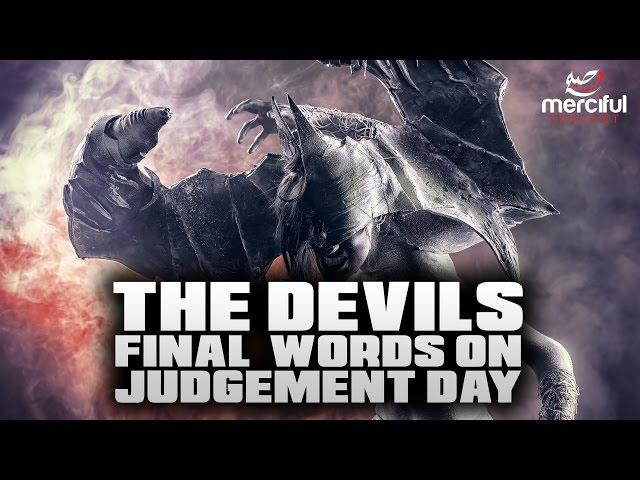 The Devils Final Words on Judgement Day
