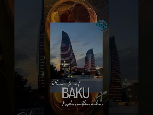 Best restaurants in Baku!! Must watch!!!