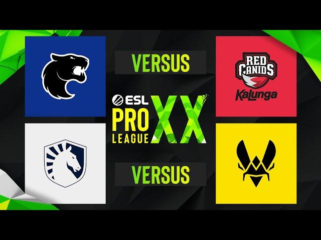 ESL PRO LEAGUE SEASON 20 - FURIA vs Red Canids | Team Vitality vs Team Liquid