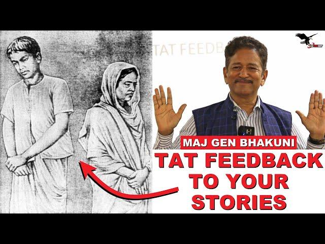 Maj Gen Bhakuni Reacts To Your TAT Stories - Thematic Apperception Test