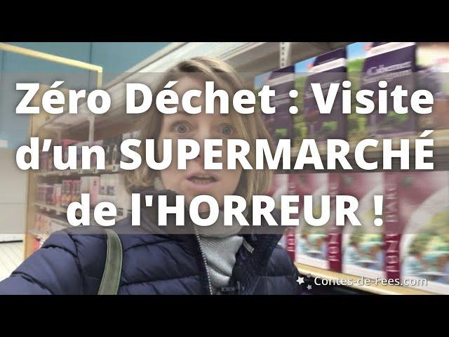  ZÉRO DÉCHET : Visite d'un supermarché de l'HORREUR !!! 