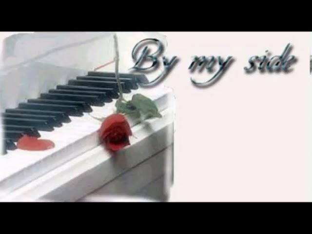 By my side - Wedding Song (with lyrics)
