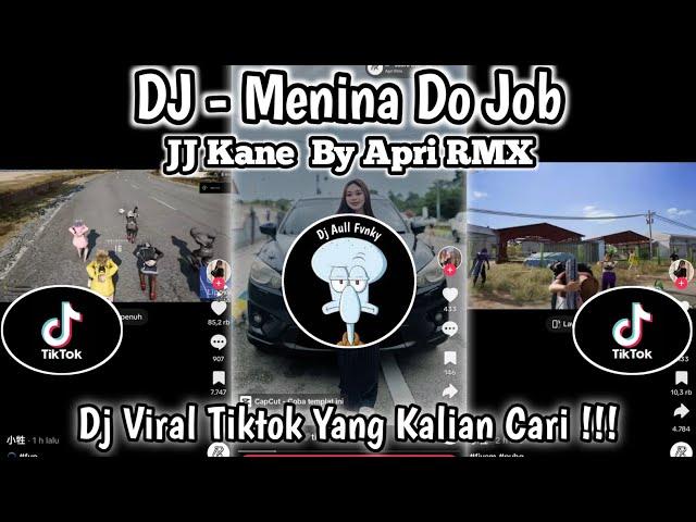DJ MENINA DO JOB | JJ KANE BY APRI RMX | emote PUBG dance | DJ VIRAL TIKTOK YG KLIAN CARI ‼️