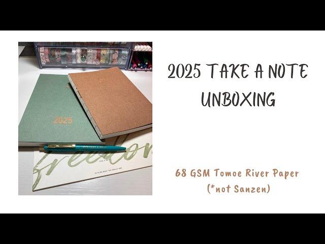 2025 Take a Note Unboxing; Unhappy with Sanzen paper? This planner might be an option.