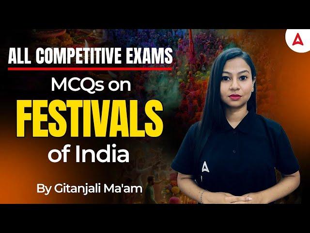 For all Government Exams | Festivals of India | Gitanjali Ma'am