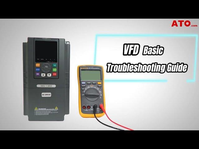 VFD Basic Troubleshooting Guide | Variable Frequency Drive