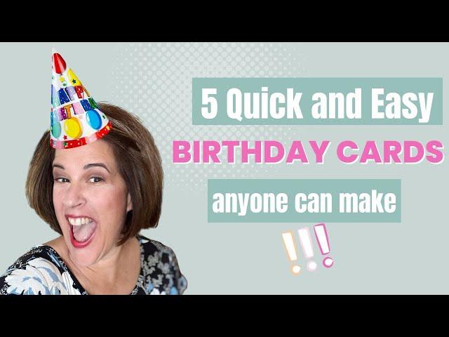 5 Quick and Easy DIY Birthday Cards Anyone Can Make in Minutes