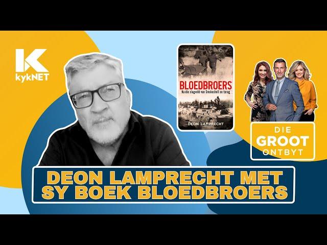 Boek: Bloedbroers  | Deon Lamprecht | 18 September 2024