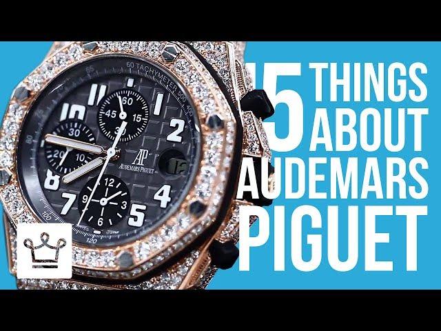 15 Things You Didn't Know About AUDEMARS PIGUET