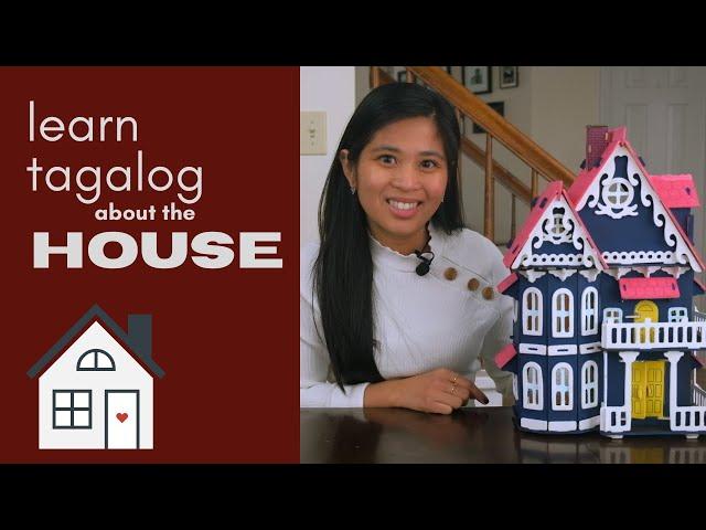 Learn House Vocabulary in Tagalog | Tagalog Lessons Kids | How to Speak Tagalog | Filipino Language