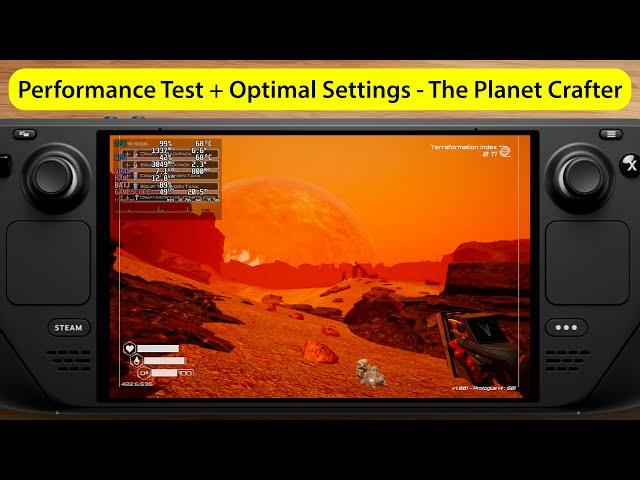 The Planet Crafter | Steam Deck (OLED) Performance Test | Low vs Med vs Ultra + Optimized Settings