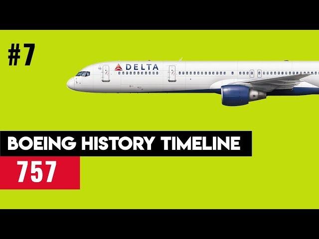 Boeing Timeline #7: Boeing 757 - “The Flying Pencil”