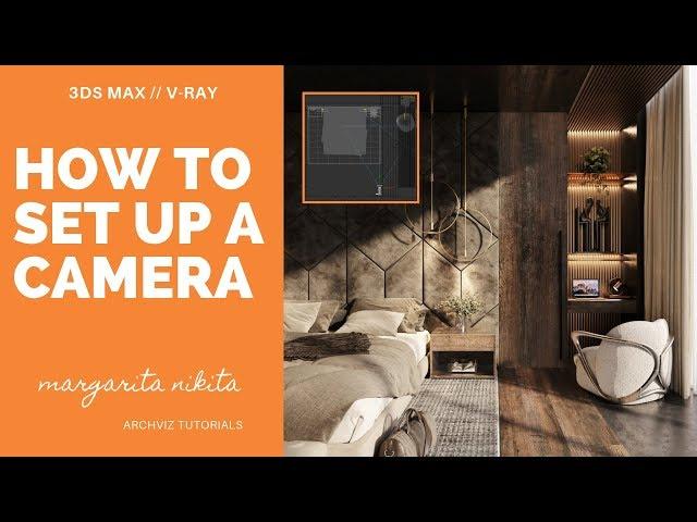 How to set up a camera and render in 3ds Max & V-Ray