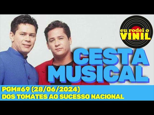 CESTA MUSICAL - Especial LEANDRO E LEONARDO (PGM#069 - 28/06/2024)