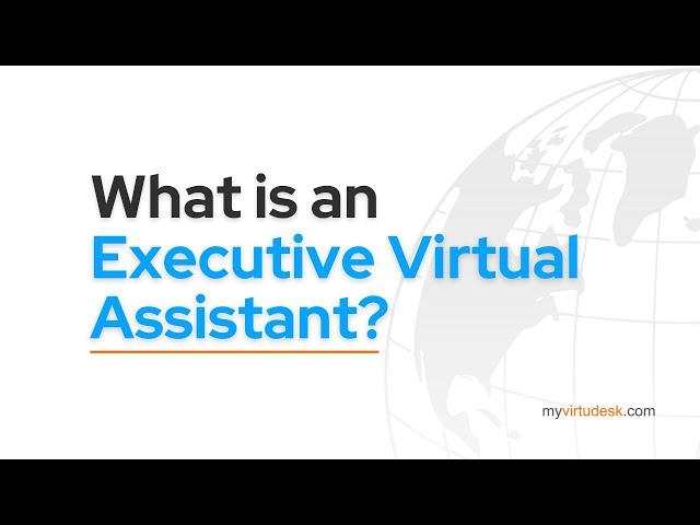 What is an Executive Virtual Assistant?