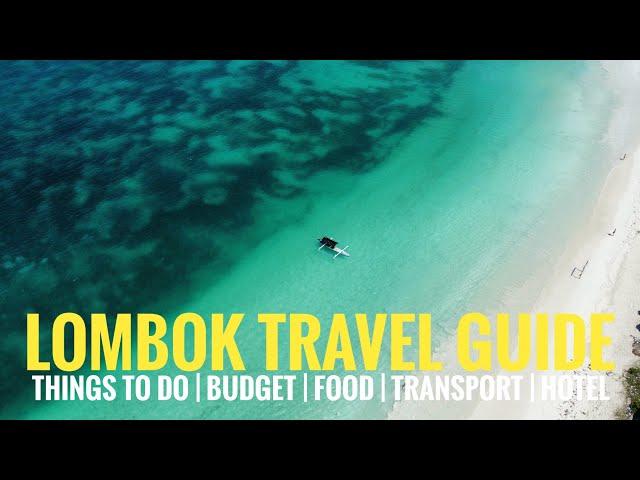 Lombok travel guide - things to do, budget, transport