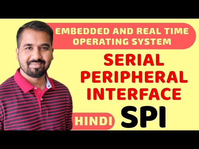 Serial Peripheral Interface (SPI) Explained in Hindi l ERTOS Course