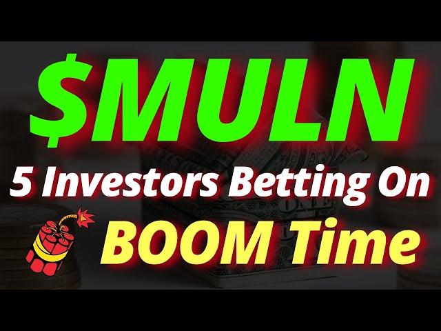 ️ 5 Investors Loading Up On $MULN  MULN Stock Too Cheap To Snooze On 