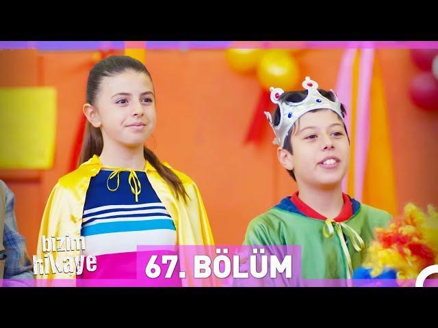 Bizim Hikaye 67. Bölüm