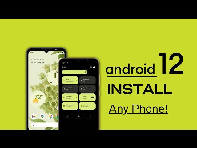 How to install Android 12 on any Android phone #android12