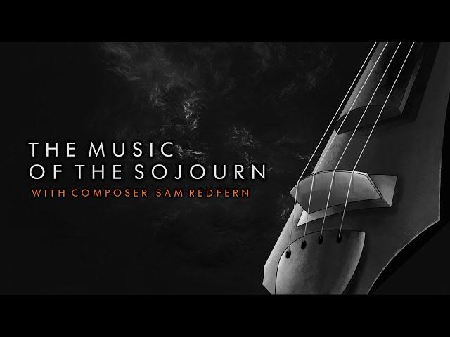 The Music of The Sojourn - Roundtable (feat. Sam Redfern and Daniel Orrett) | Cast Adrift