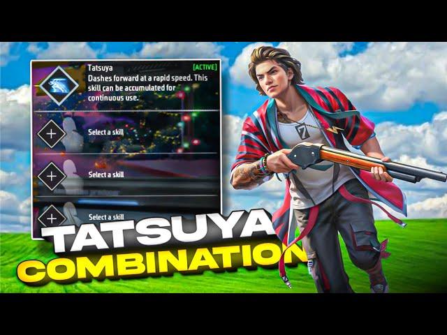 TATSUYA ( RUSH COMBINATION ) || Free Fire Best Short range Skill Combo 