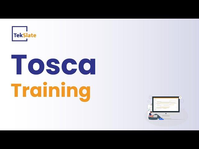 Tosca Training | Tricentis Tosca Automation Course [ Tosca Demo Video ] - TekSlate