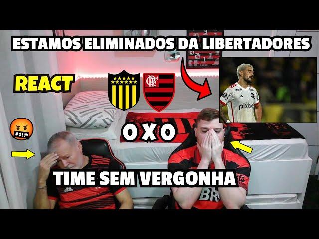 REACT PEÑAROL 0 X 0 FLAMENGO MELHORES MOMENTOS - ESTAMOS ELIMINADOS DA LIBERTADORES!